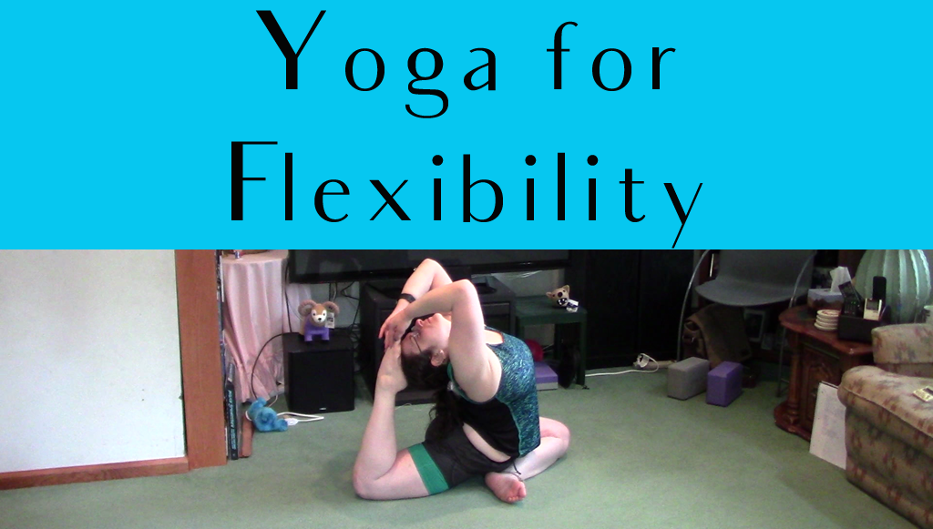 Yoga for Flexibility Jickety Jacq