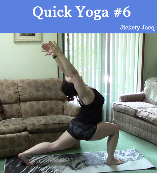 Quick Yoga Stretch 6 Jickety Jacq