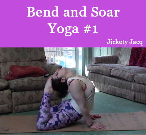 Bend and Soar Yoga 1 Jickety Jacq